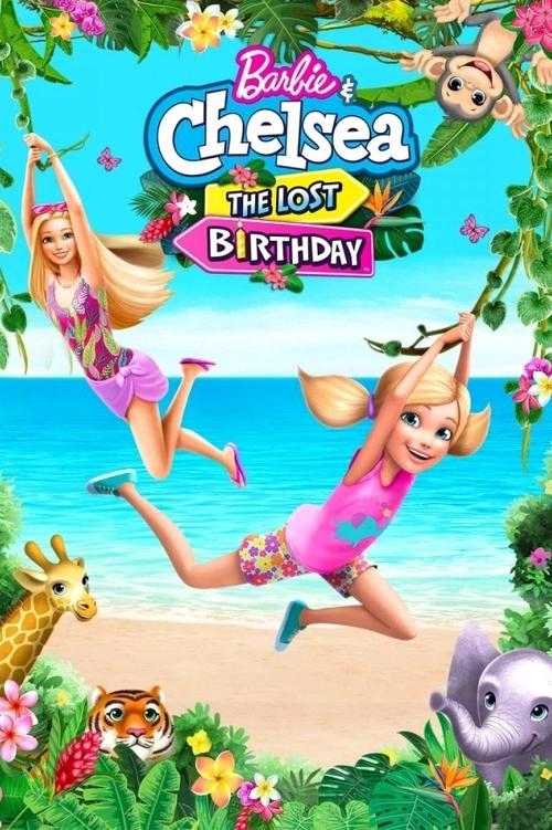 Barbie & Chelsea: The Lost Birthday постер