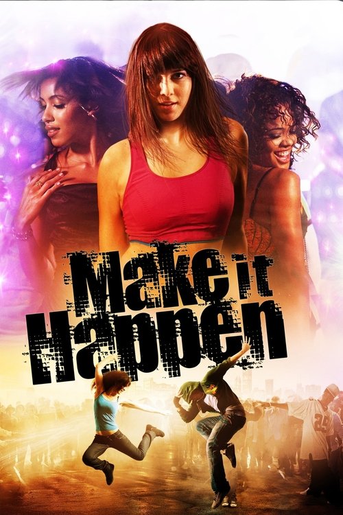 Make It Happen постер