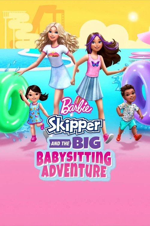 Barbie: Skipper and the Big Babysitting Adventure постер