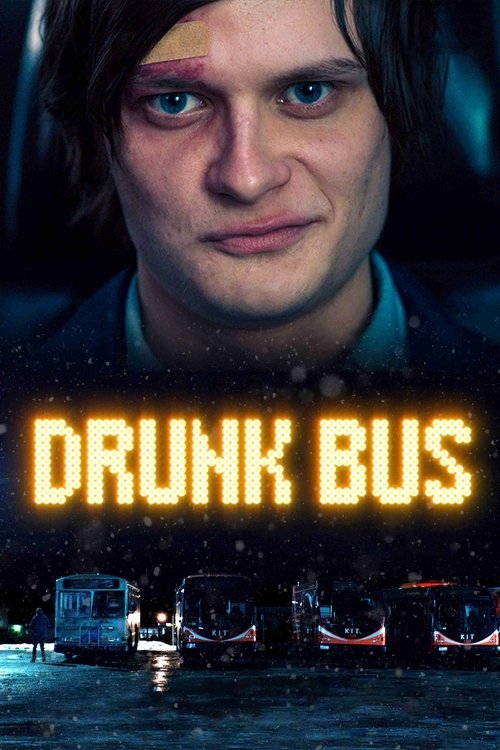 Drunk Bus постер