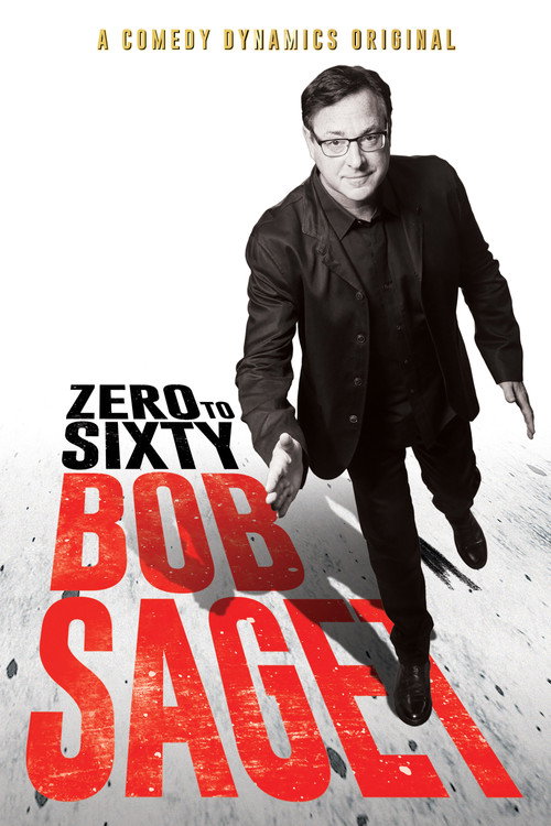 Bob Saget: Zero to Sixty постер