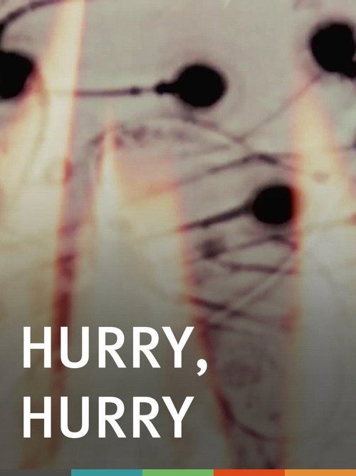 Hurry, Hurry! постер