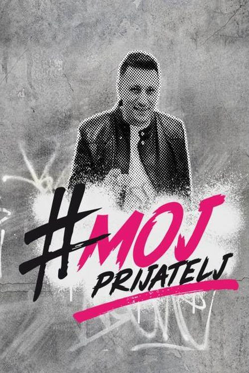 Moj prijatelj постер