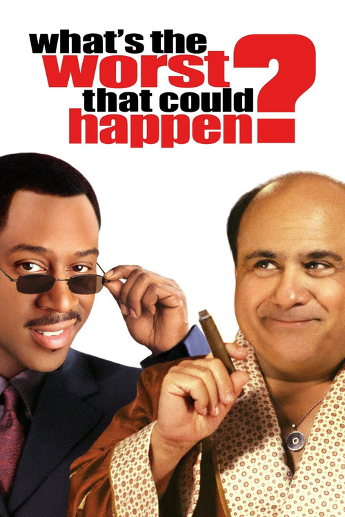 What's the Worst That Could Happen? постер