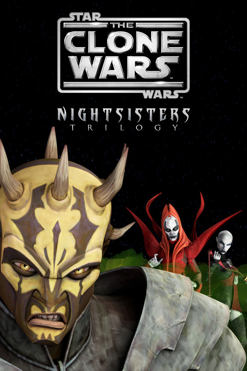 Star Wars: The Clone Wars - The Nightsisters Trilogy постер