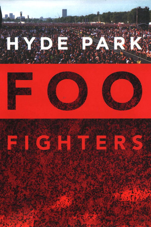 Foo Fighters: Hyde Park постер