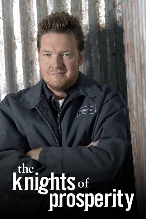 The Knights of Prosperity постер