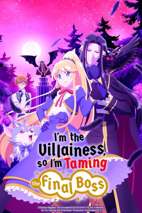 I'm the Villainess, So I'm Taming the Final Boss постер