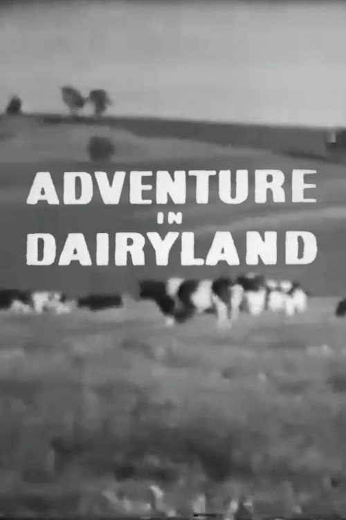 Adventure in Dairyland постер