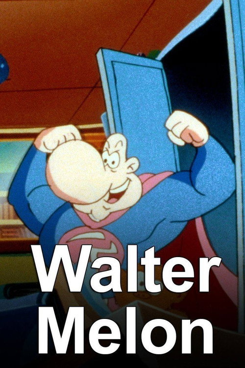 Walter Melon постер