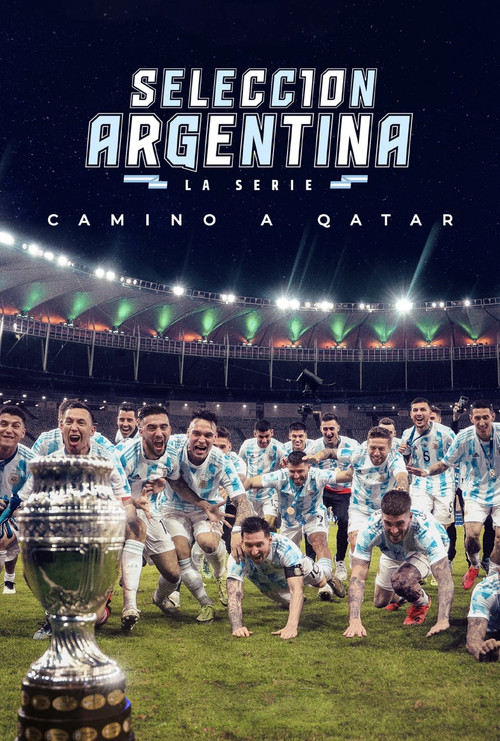 Argentine National Team, Road to Qatar постер
