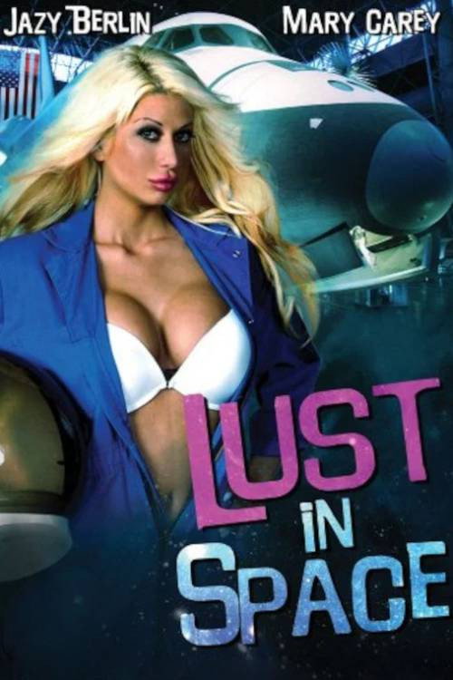Lust in Space постер