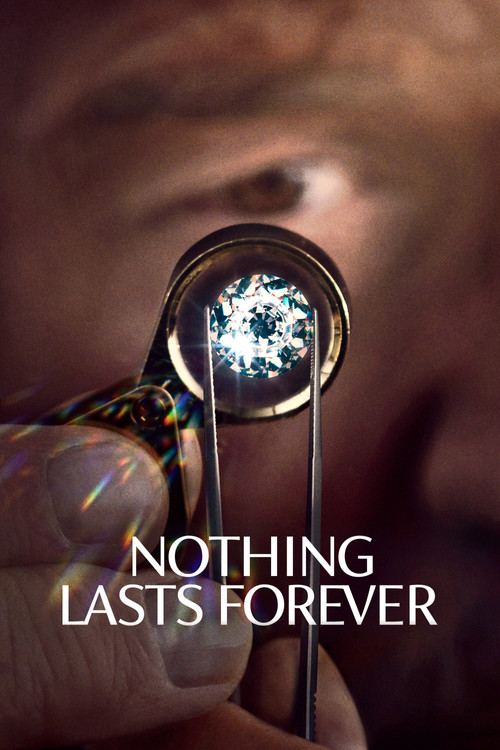 Nothing Lasts Forever постер