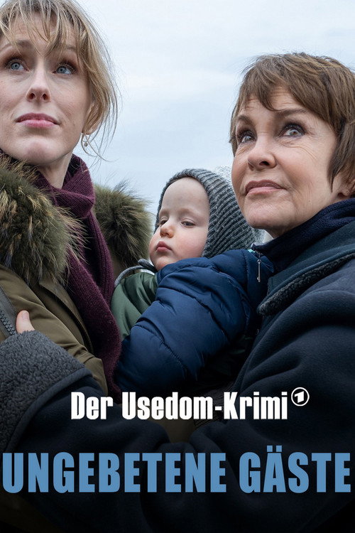 Ungebetene Gäste - Der Usedom-Krimi постер