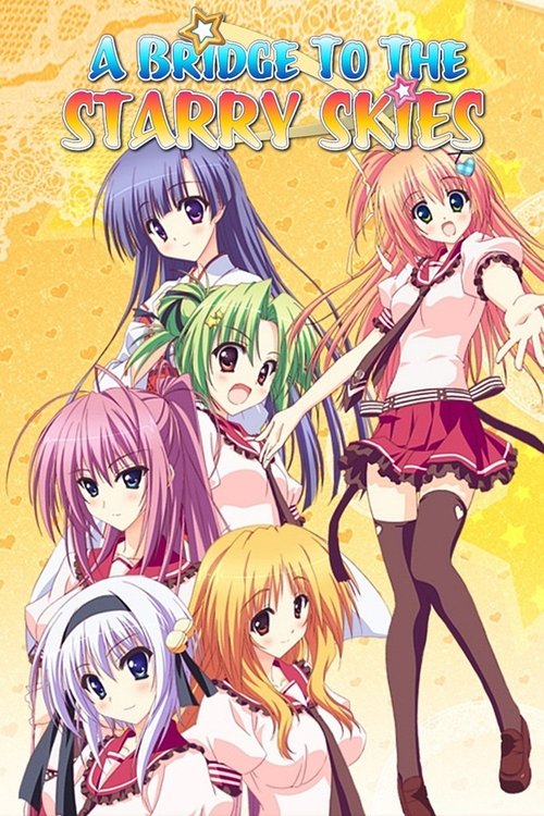 A Bridge to the Starry Skies постер