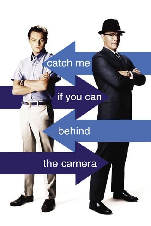 Catch Me If You Can: Behind the Camera постер