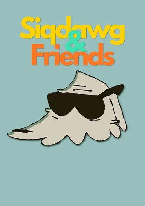 Siqdawg & Friends постер