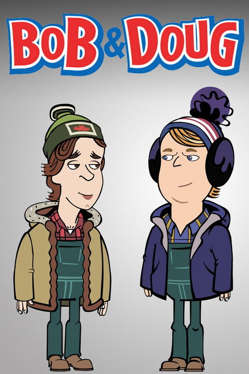 Bob & Doug постер