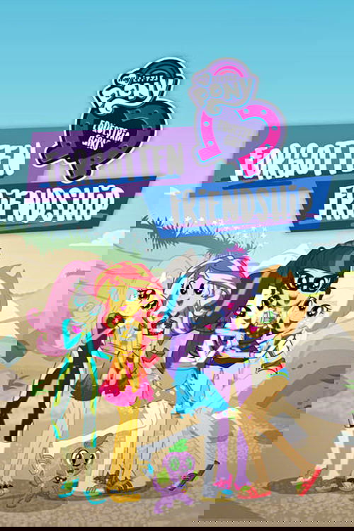 Мой маленький пони: Девочки из Эквестрии - Забытая дружба постер