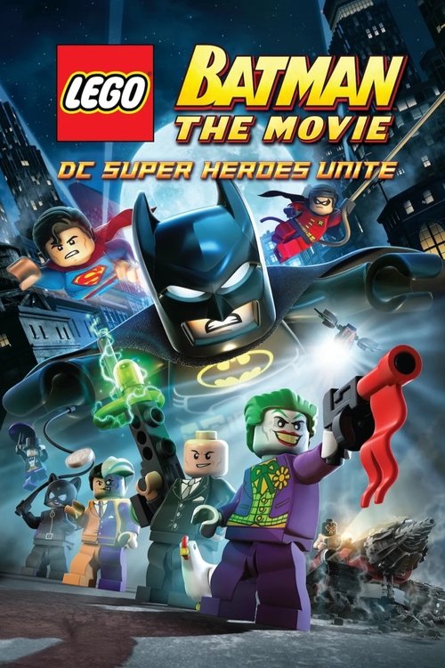 LEGO Batman: The Movie - DC Super Heroes Unite постер