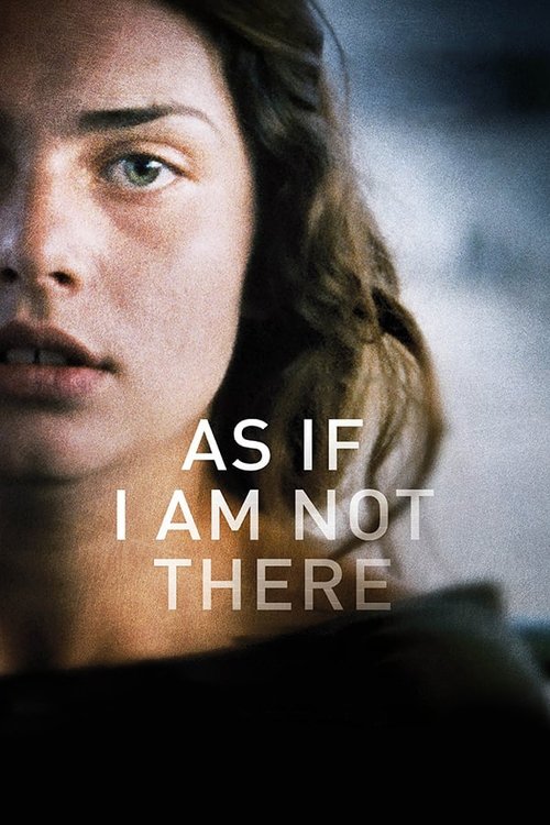 As If I Am Not There постер