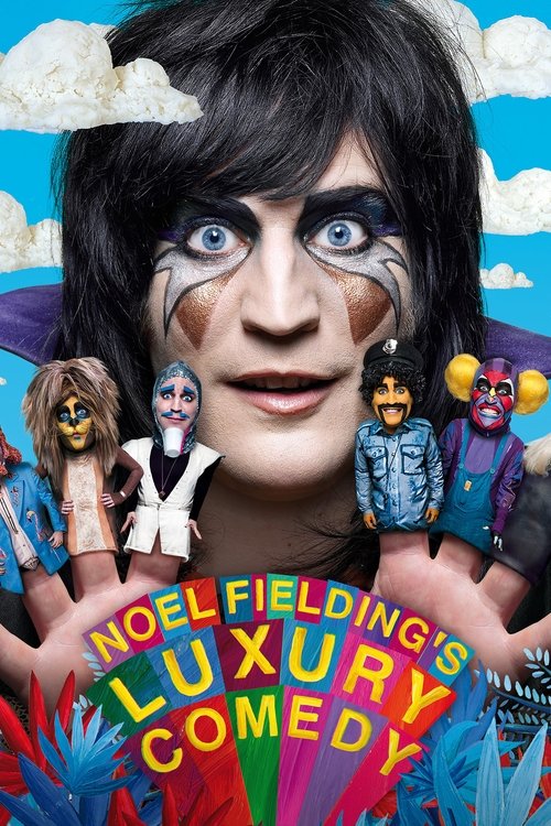 Noel Fielding's Luxury Comedy постер