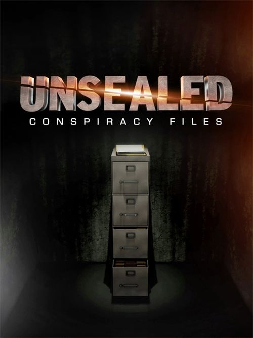 Unsealed: Conspiracy Files постер