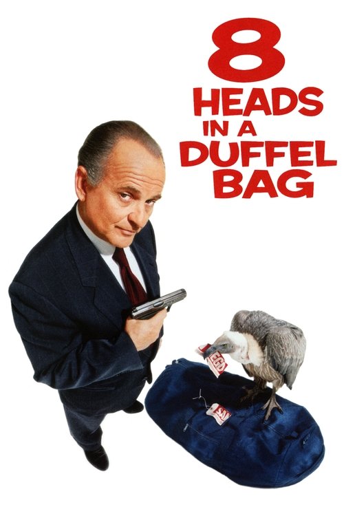 8 Heads in a Duffel Bag постер