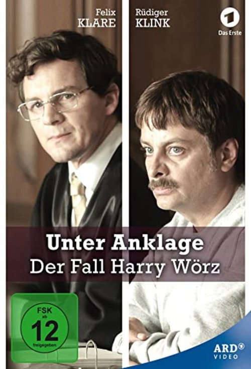Unter Anklage: Der Fall Harry Wörz постер