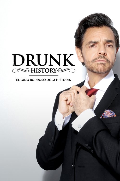 Drunk History México постер