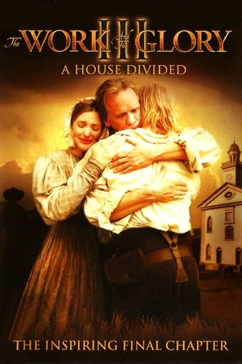 The Work and the Glory III: A House Divided постер