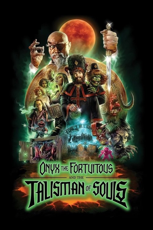 Onyx the Fortuitous and the Talisman of Souls постер