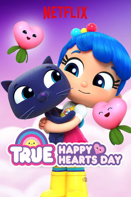 True: Happy Hearts Day постер