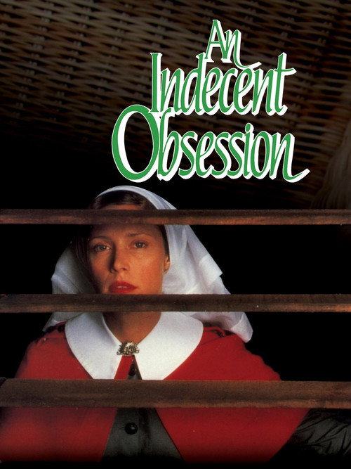 An Indecent Obsession постер