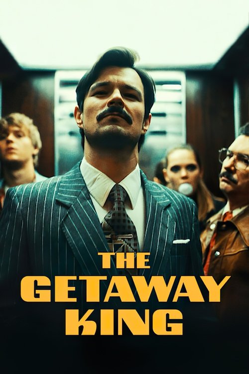 The Getaway King постер