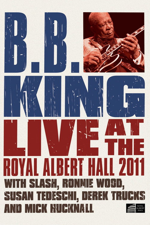 B.B. King - Live at the Royal Albert Hall 2011 постер