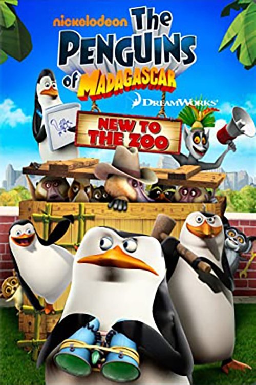 The Penguins of Madagascar: New to the Zoo постер