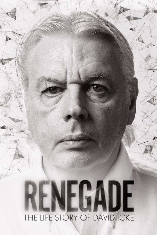 Renegade: The Life Story of David Icke постер