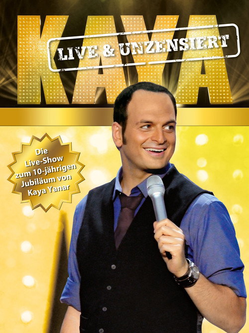 Kaya Yanar - Live und unzensiert постер