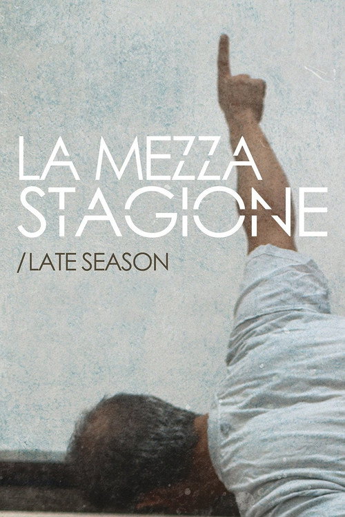 La mezza stagione постер