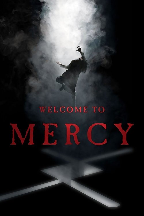 Welcome to Mercy постер