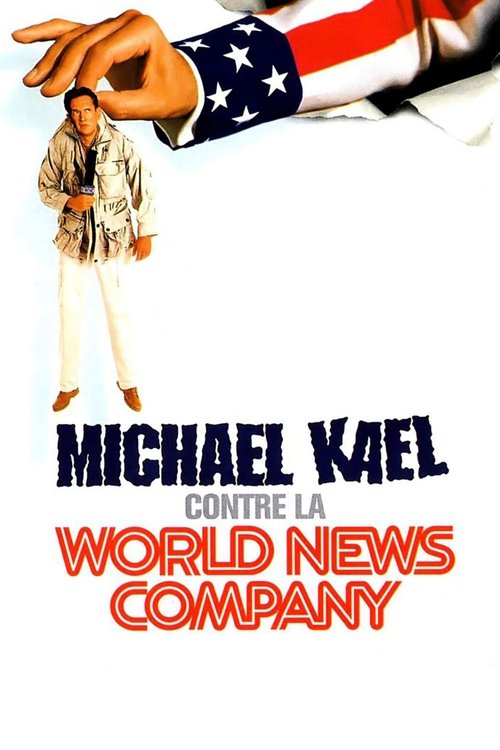 Michael Kael vs. the World News Company постер