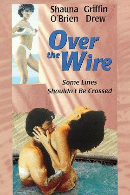 Over the Wire постер