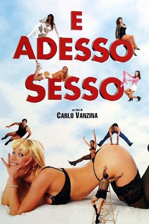 E adesso sesso постер