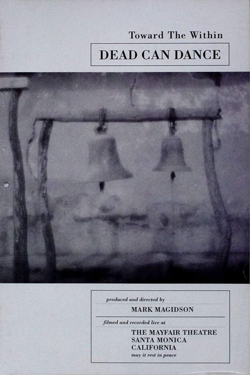 Dead Can Dance - Toward the Within постер