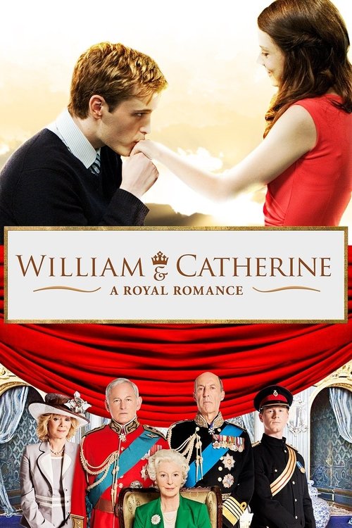 William & Catherine: A Royal Romance постер