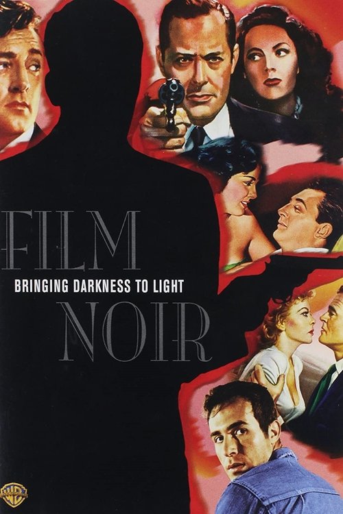 Film Noir: Bringing Darkness to Light постер