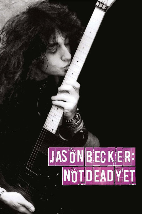 Jason Becker: Not Dead Yet постер