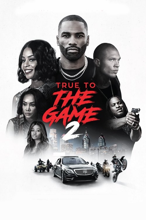 True to the Game 2 постер