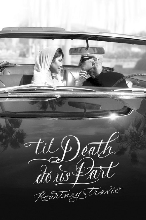'Til Death Do Us Part Kourtney & Travis постер